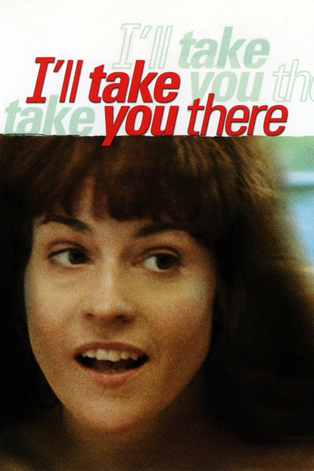 Постер I'll Take You There